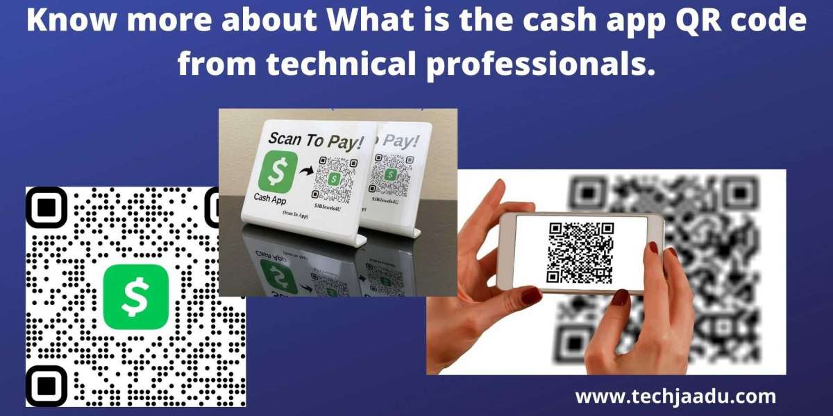 Know more about What is the cash app QR code from technical professionals.